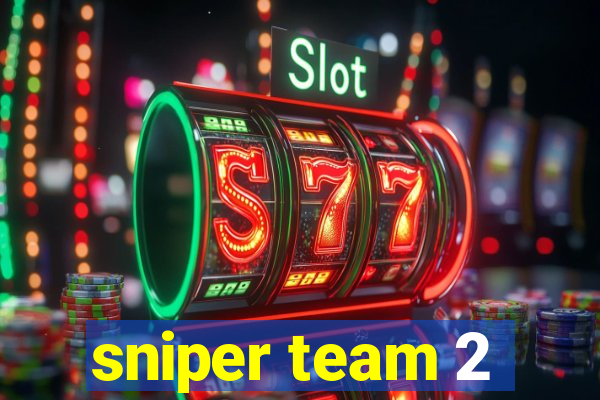 sniper team 2