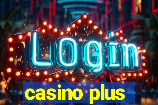 casino plus