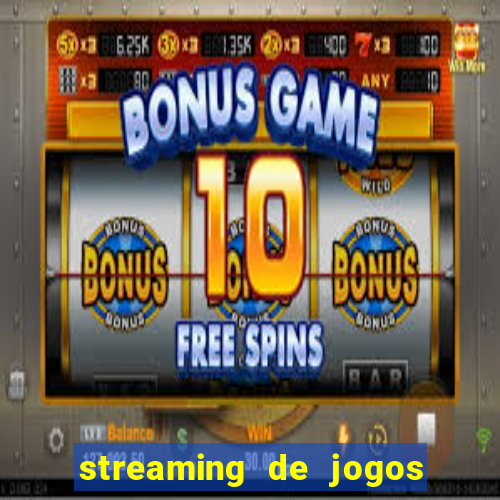 streaming de jogos de futebol