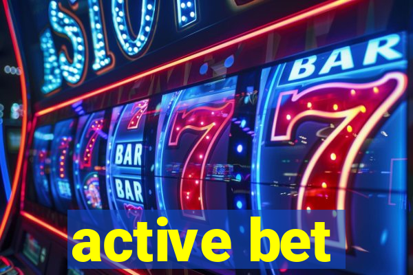 active bet