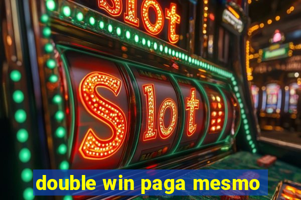 double win paga mesmo