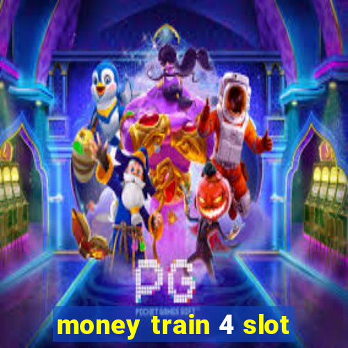 money train 4 slot