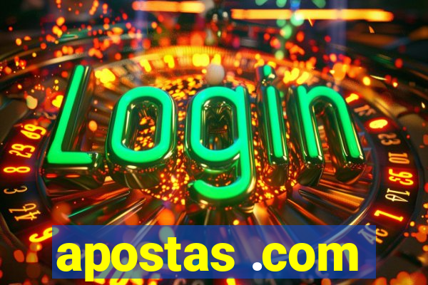 apostas .com