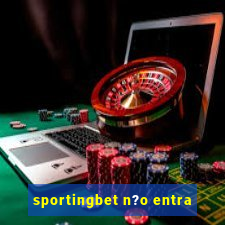 sportingbet n?o entra