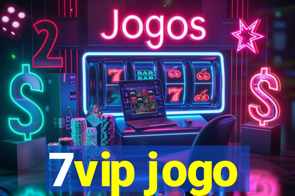 7vip jogo