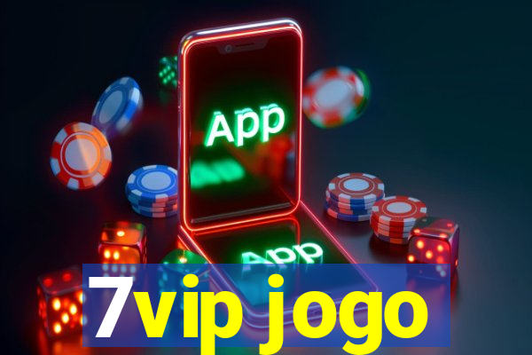 7vip jogo