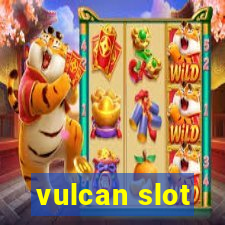 vulcan slot