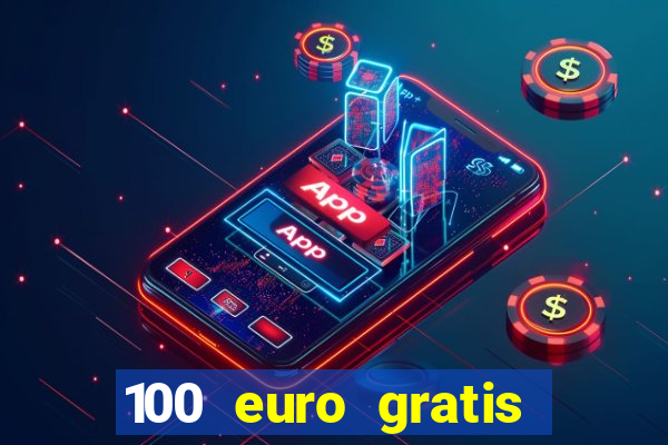 100 euro gratis casino bonus