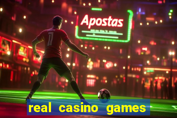 real casino games for money