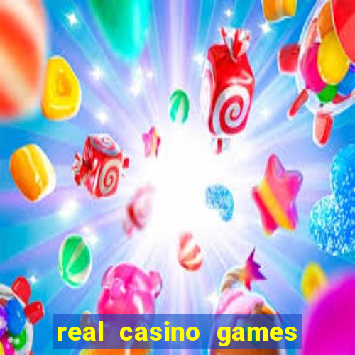 real casino games for money