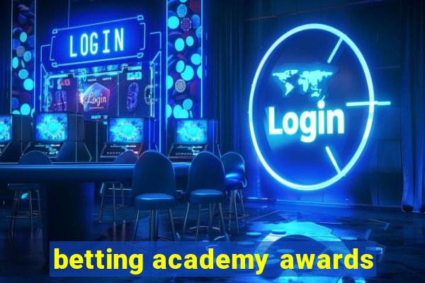 betting academy awards