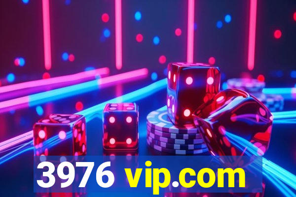 3976 vip.com