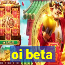 oi beta