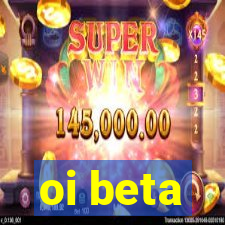 oi beta