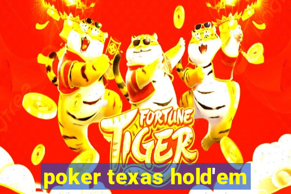 poker texas hold'em