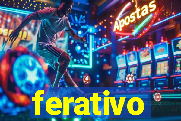 ferativo