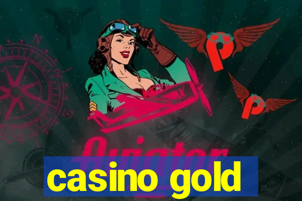 casino gold