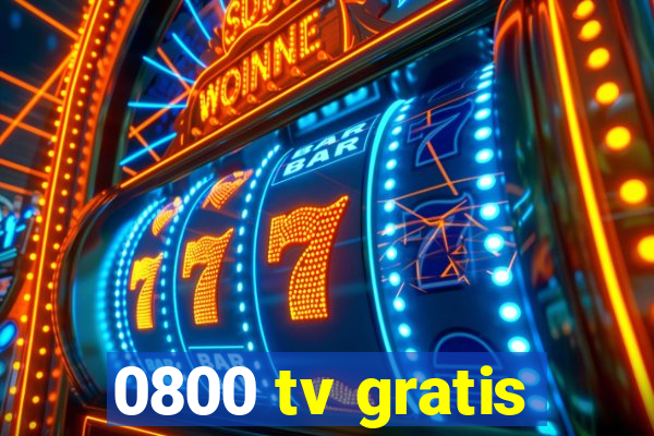 0800 tv gratis