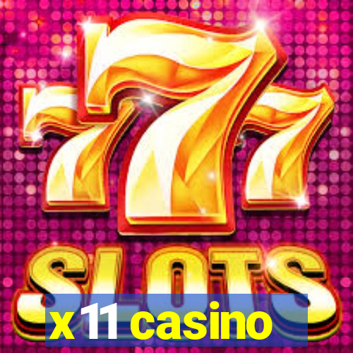 x11 casino