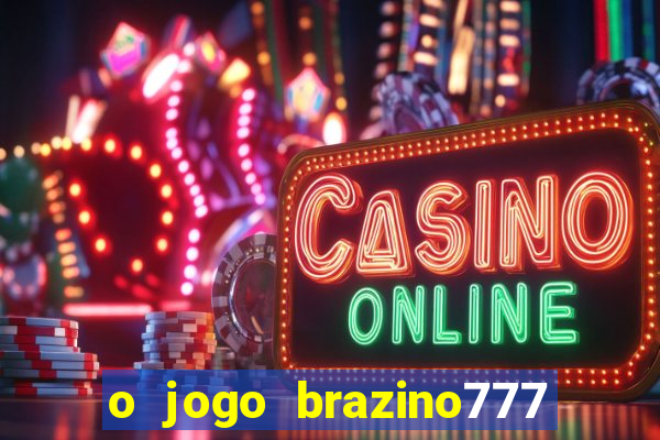 o jogo brazino777 é confiável