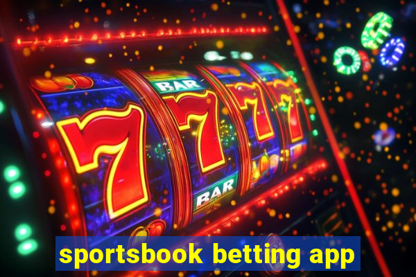 sportsbook betting app