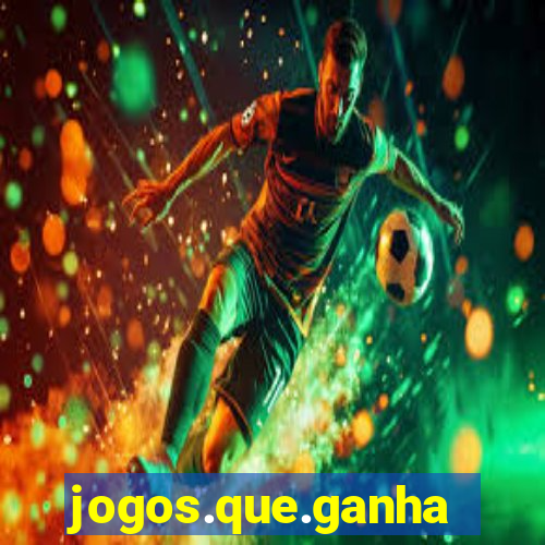 jogos.que.ganham.dinheiro