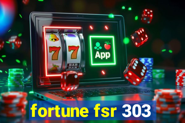 fortune fsr 303