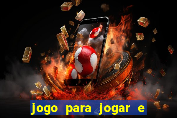 jogo para jogar e ganhar dinheiro