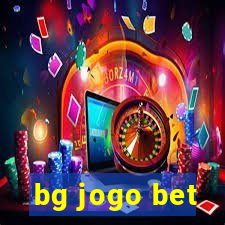 bg jogo bet