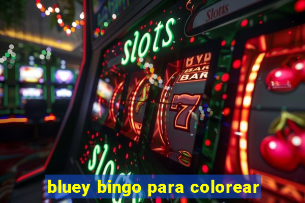 bluey bingo para colorear