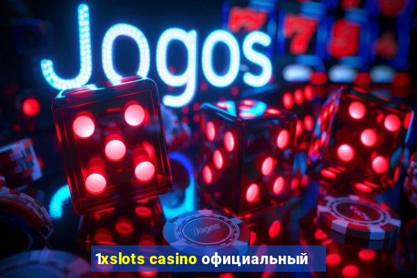 1xslots casino официальный