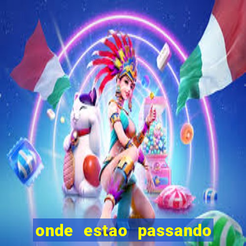 onde estao passando os jogos da champions