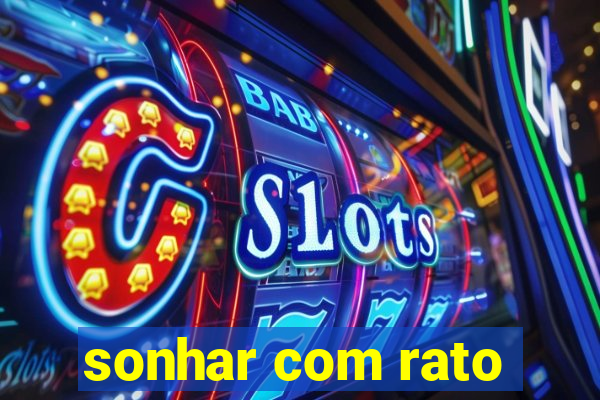 sonhar com rato