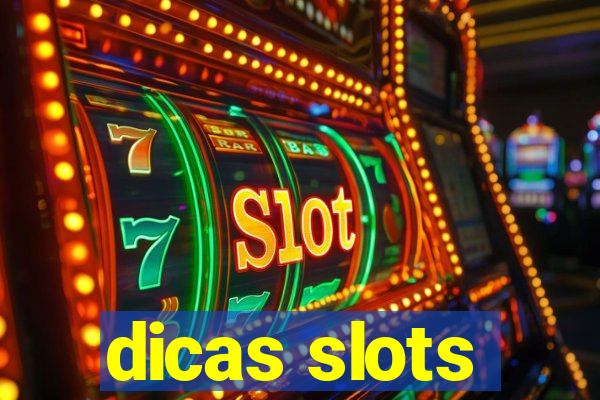 dicas slots