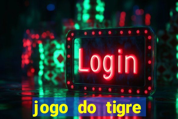 jogo do tigre realmente da dinheiro