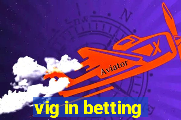 vig in betting