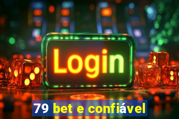 79 bet e confiável