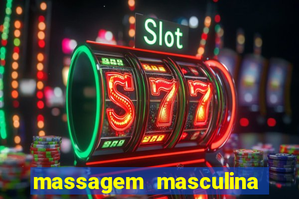 massagem masculina porto alegre