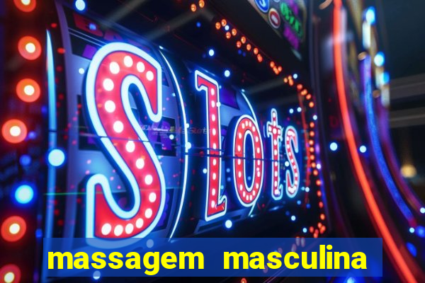 massagem masculina porto alegre