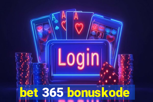 bet 365 bonuskode