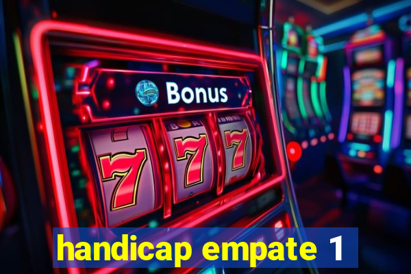 handicap empate 1