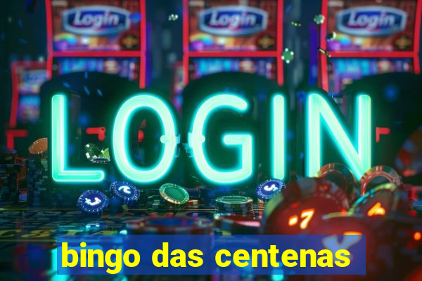 bingo das centenas