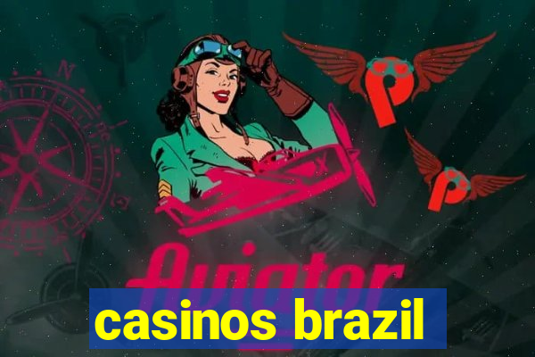 casinos brazil