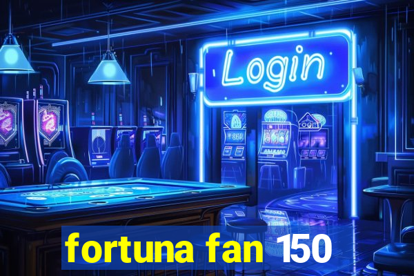 fortuna fan 150