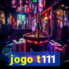 jogo t111