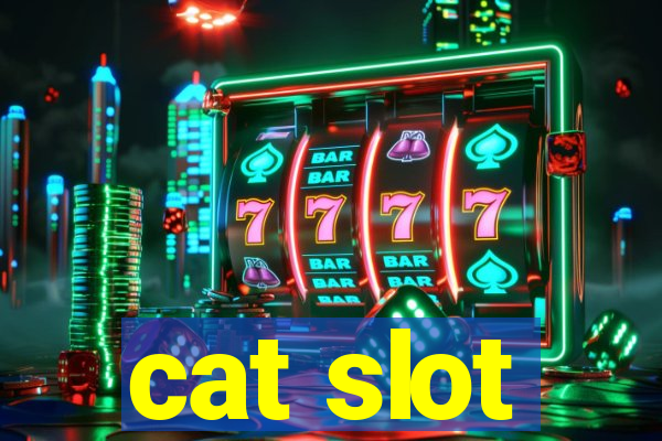 cat slot