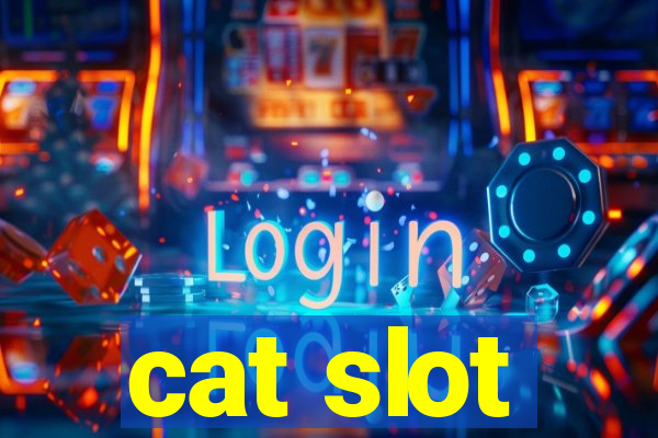 cat slot