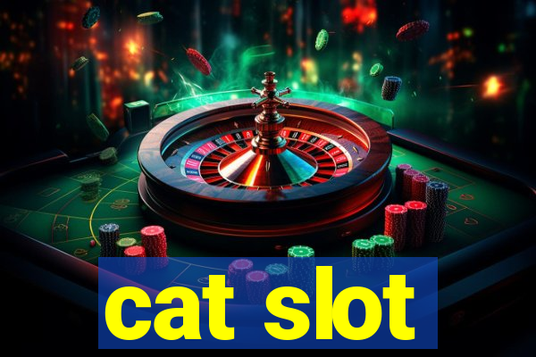 cat slot