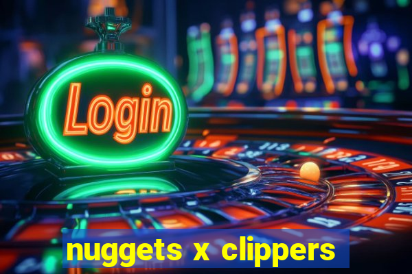 nuggets x clippers