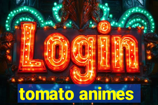 tomato animes